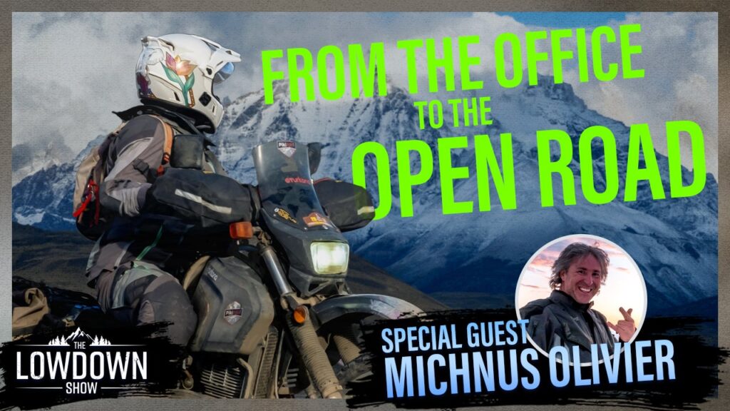 Lowdown Podcast#52He Took a Chance And it Changed His Life TurkanaGear_Advrider